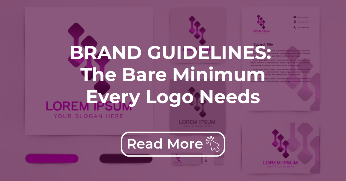 Brand Guidelines: The Bare Minimum Every Logo Needs